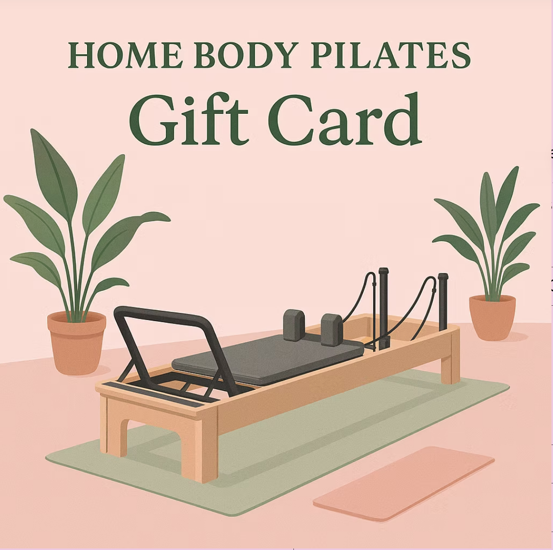 Home Body Pilates Gift Card